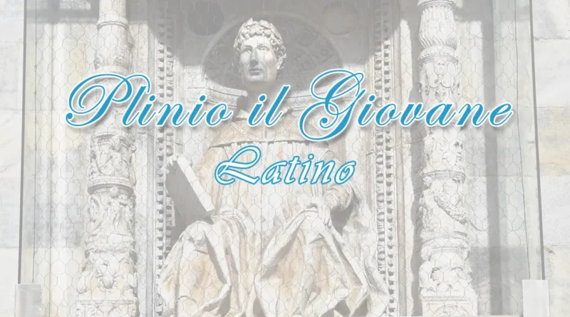 Versioni di latino di Plinio il Giovane